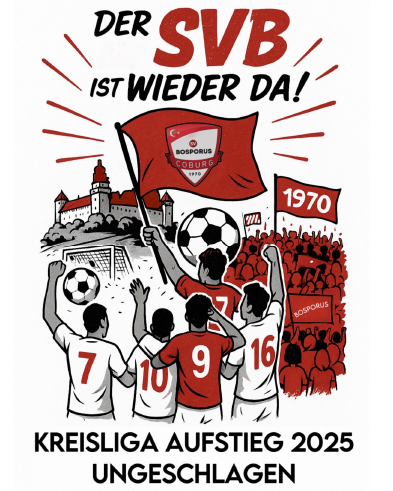 Fußballspieler des SV Bosporus Coburg feiern den Aufstieg in die Kreisliga 2025 mit Fahnen, Fans und Ball vor einer Burg.